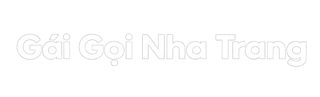 Gái Gọi Nha Trang-Xác thực,Ảnh thật,Video kiểm định